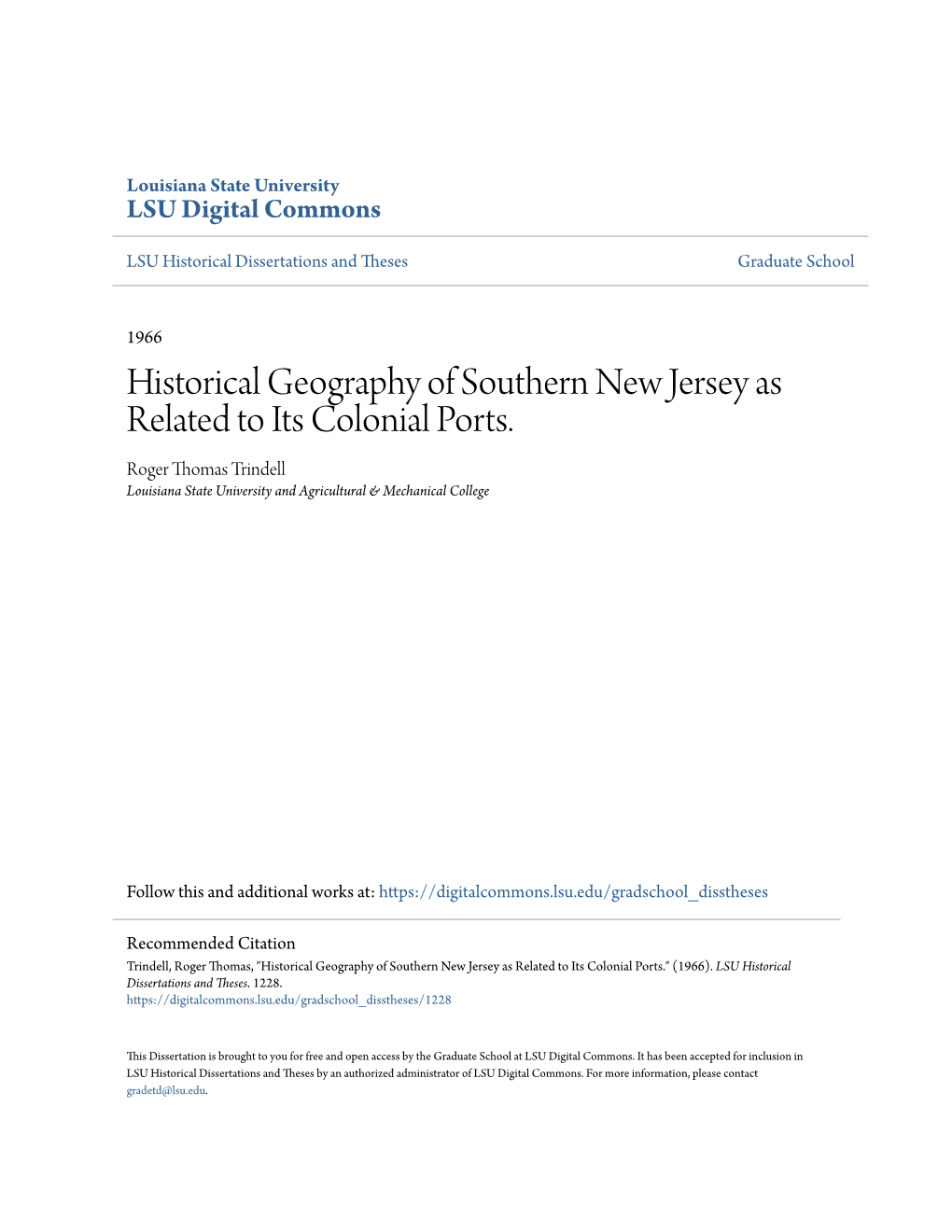 Historical Geography of Southern New Jersey As Related to Its Colonial Ports. Roger Thomas Trindell Louisiana State University and Agricultural & Mechanical College