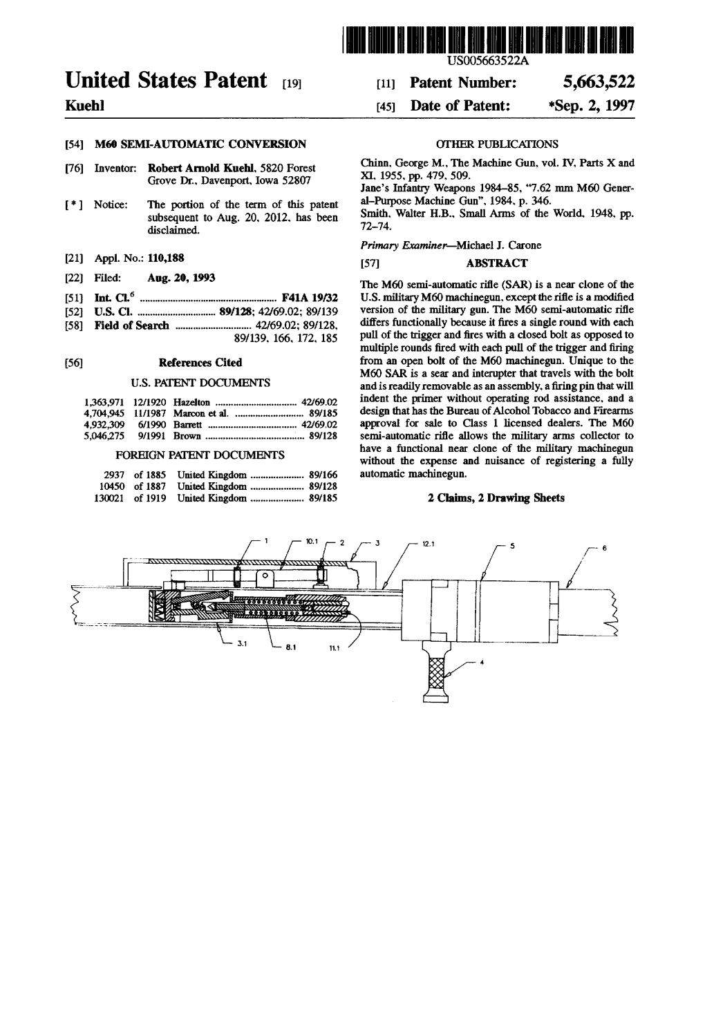 United States Patent (19) 11 Patent Number: 5,663,522 Kuehl 45 Date of Patent: *Sep