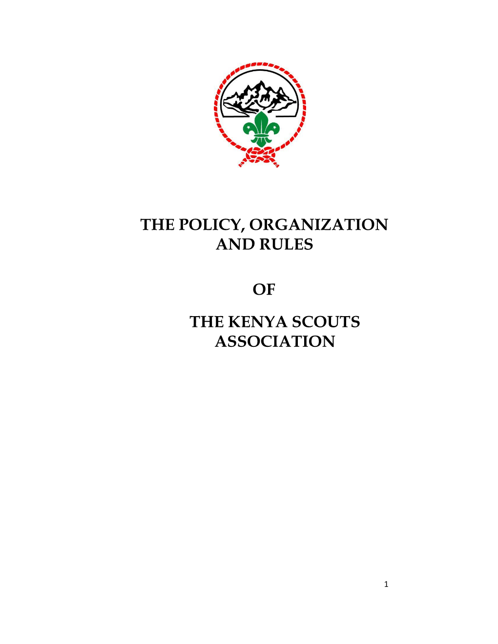 The Policy, Organization and Rules of the Kenya Scouts