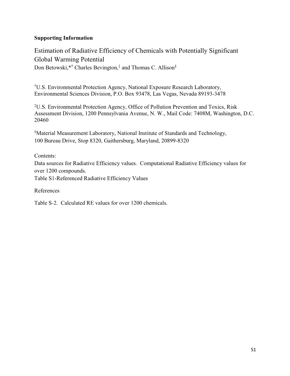 Estimation of Radiative Efficiency of Chemicals with Potentially Significant Global Warming Potential Don Betowski,*† Charles Bevington,‡ and Thomas C