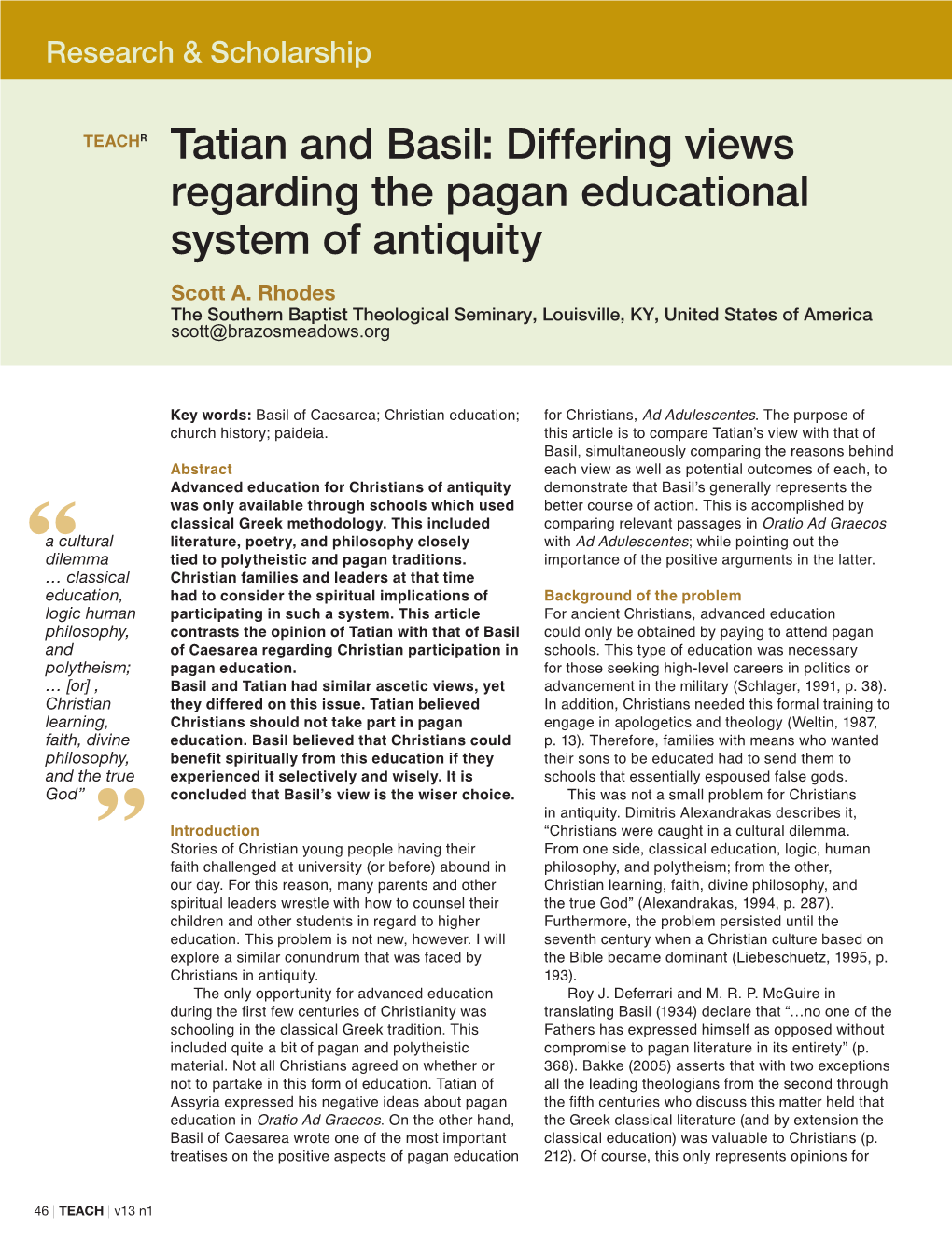 Tatian and Basil: Differing Views Regarding the Pagan Educational System of Antiquity