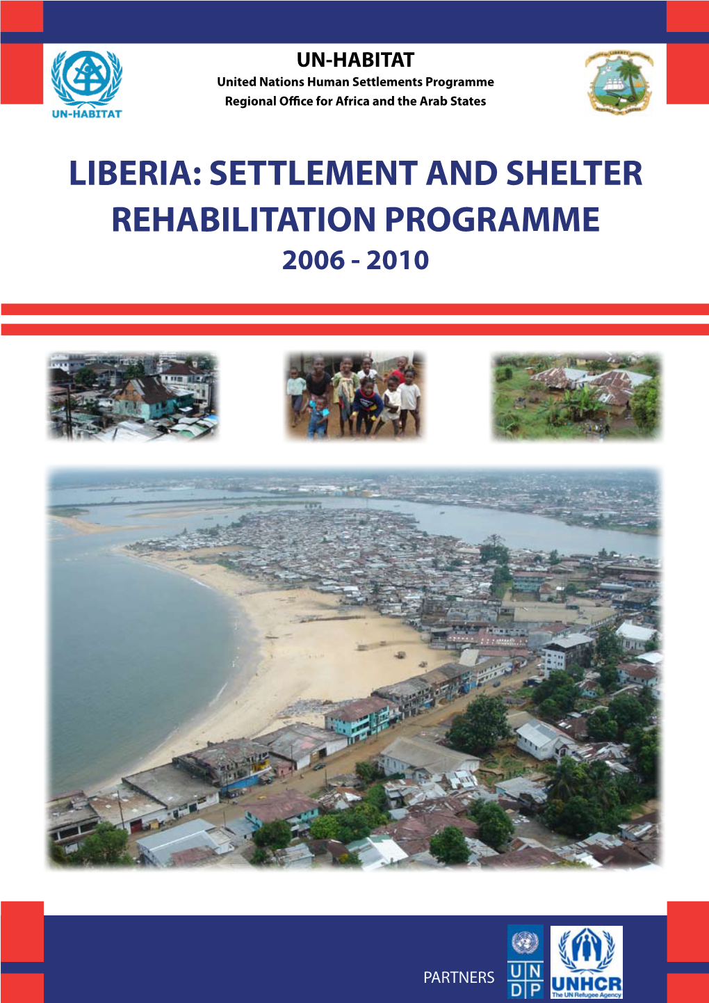 Settlement and Shelter Rehabilitation Programme 2006 - 2010