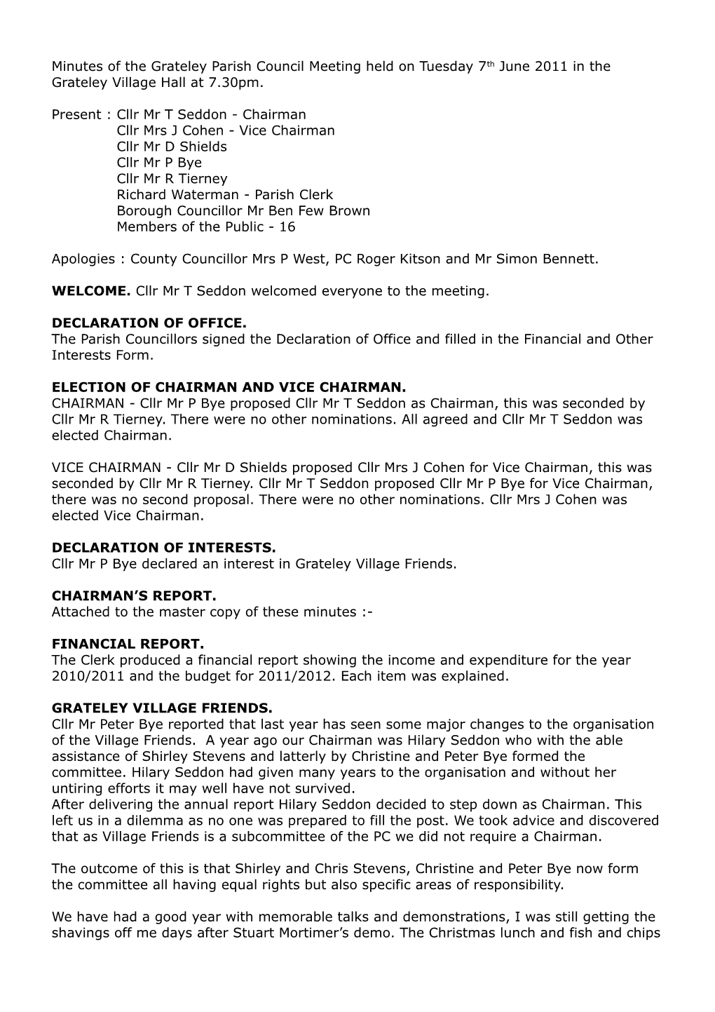 Minutes of the Grateley Parish Council Meeting Held on Tuesday 7Th June 2011 in the Grateley Village Hall at 7.30Pm