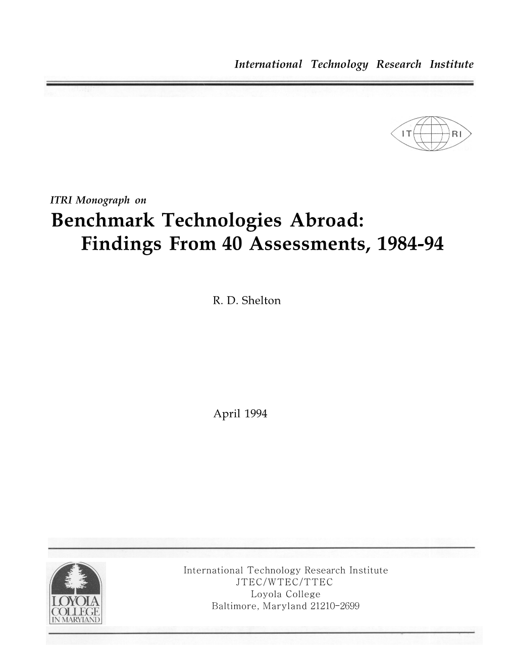 Benchmark Technologies Abroad: Findings from 40 Assessments, 1984-94