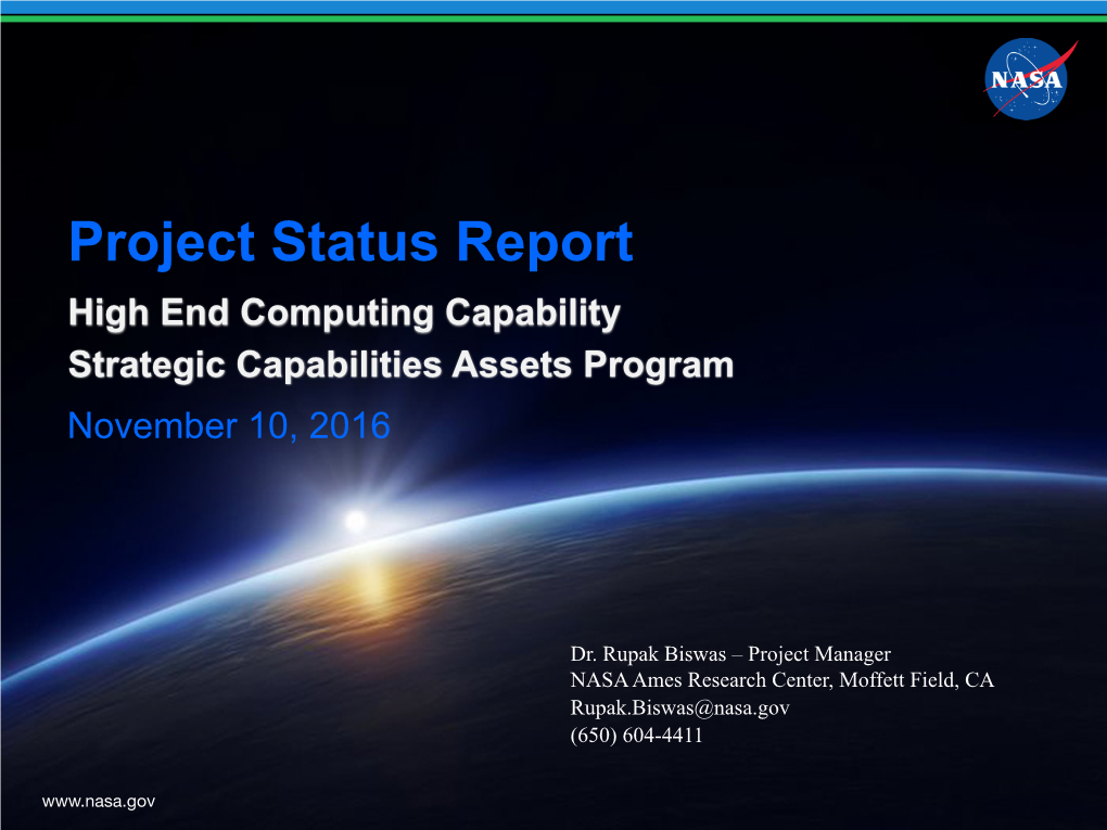 Project Status Report High End Computing Capability Strategic Capabilities Assets Program November 10, 2016