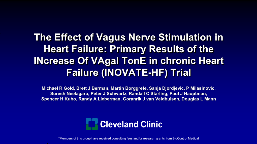 The Effect of Vagus Nerve Stimulation in Heart Failure: Primary Results of the Increase of Vagal Tone in Chronic Heart Failure (INOVATE-HF) Trial