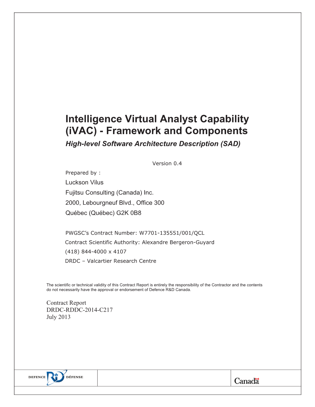 Intelligence Virtual Analyst Capability (Ivac) - Framework and Components High-Level Software Architecture Description (SAD)