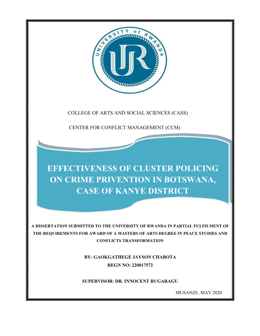 Effectiveness of Cluster Policing on Crime Privention in Botswana, Case of Kanye District