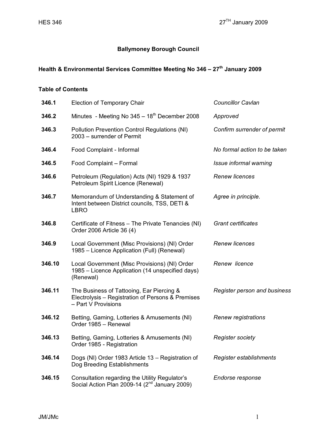 HES 346 27TH January 2009 JM/Jmc Ballymoney Borough Council