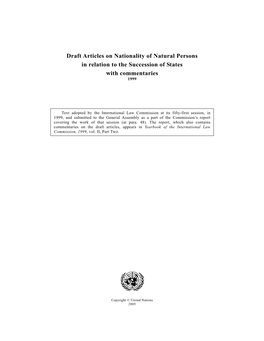 Draft Articles on Nationality of Natural Persons in Relation to the Succession of States with Commentaries 1999