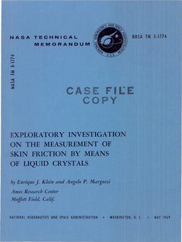 EXPLORATORY INVESTIGATION on the MEASUREMENT of SKIN FRICTION by MEANS of LIQUID CRYSTALS by Enrique J