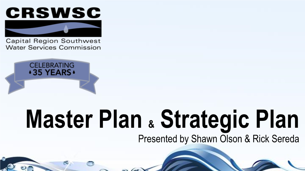 CRSWSC Water Master Plan Strategic Plan Presentation.Pptx