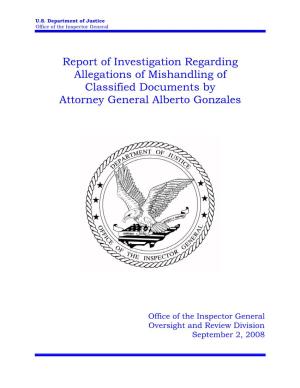 Report of Investigation Regarding Allegations of Mishandling of Classified Documents by Attorney General Alberto Gonzales, Septe