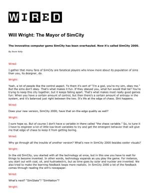 Will Wright: the Mayor of Simcity