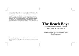 The Beach Boys’ Box Set, the Beach Boys Played a Short Tour of the Less Played, More Thoughtful Moments from Their Career