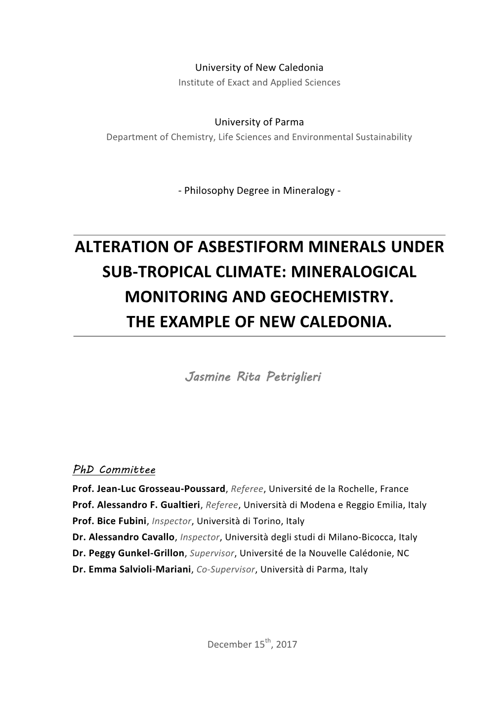 Alteration of Asbestiform Minerals Under Sub-Tropical Climate: Mineralogical Monitoring and Geochemistry