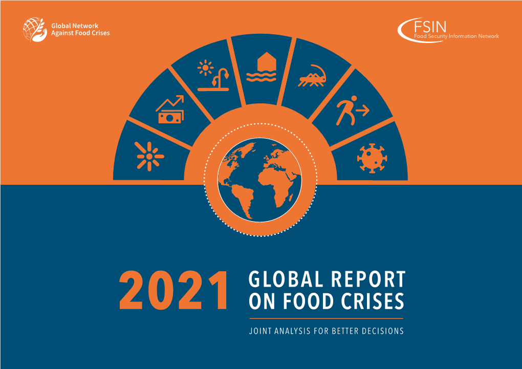 GLOBAL REPORT on FOOD CRISES 2021 | 1 Foreword