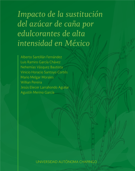 Impacto De La Sustitución Del Azúcar De Caña Por Edulcorantes De Alta Intensidad En México Signatura