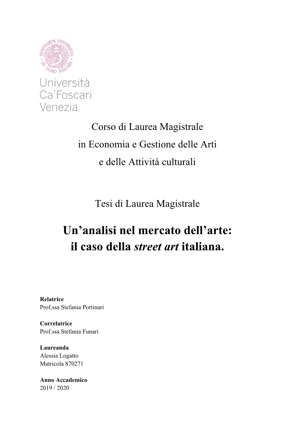 Un'analisi Nel Mercato Dell'arte: Il Caso Della Street Art Italiana