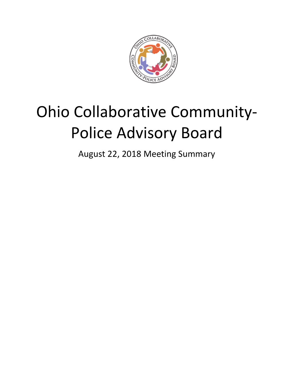 Ohio Collaborative Community- Police Advisory Board August 22, 2018 Meeting Summary
