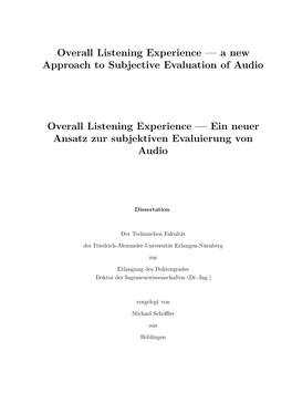 Overall Listening Experience — a New Approach to Subjective Evaluation of Audio