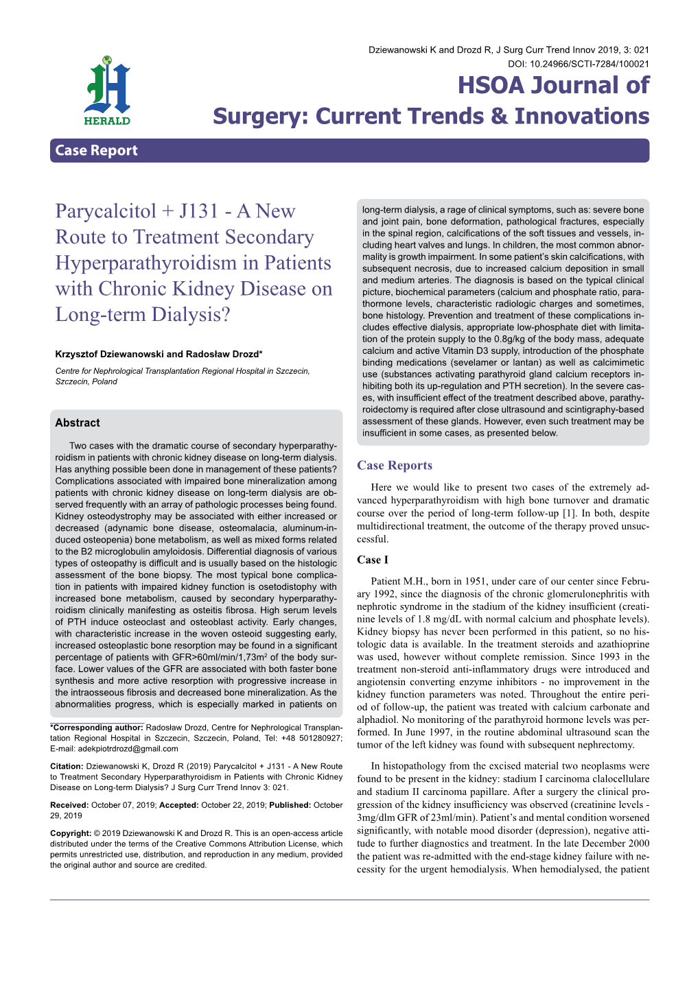 A New Route to Treatment Secondary Hyperparathyroidism in Patients with Chronic Kidney Disease on Long-Term Dialysis? J Surg Curr Trend Innov 3: 021