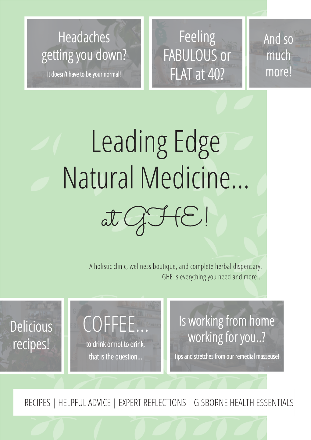 Leading Edge Natural Medicine... at GHE!