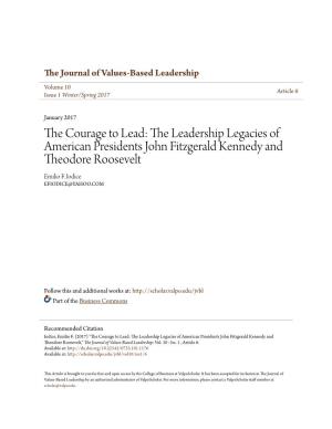 The Leadership Legacies of American Presidents John Fitzgerald Kennedy and Theodore Roosevelt Emilio F