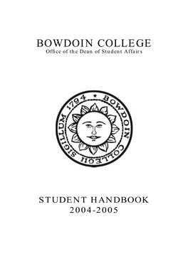 BOWDOIN COLLEGE Ofﬁ Ce of the Dean of Student Affairs