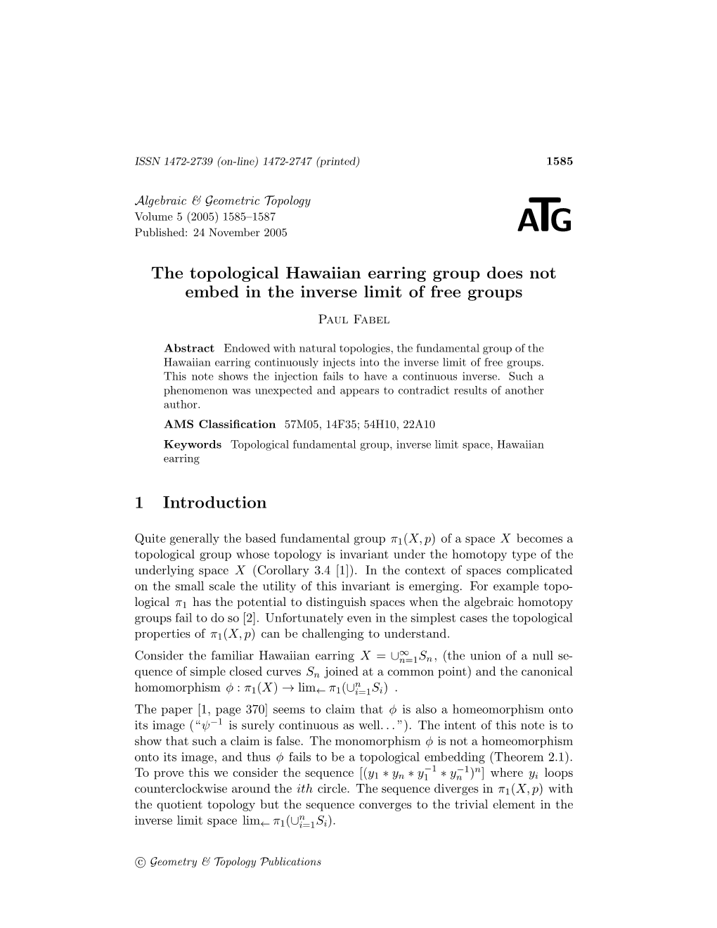 The Topological Hawaiian Earring Group Does Not Embed in the Inverse Limit of Free Groups Paul Fabel