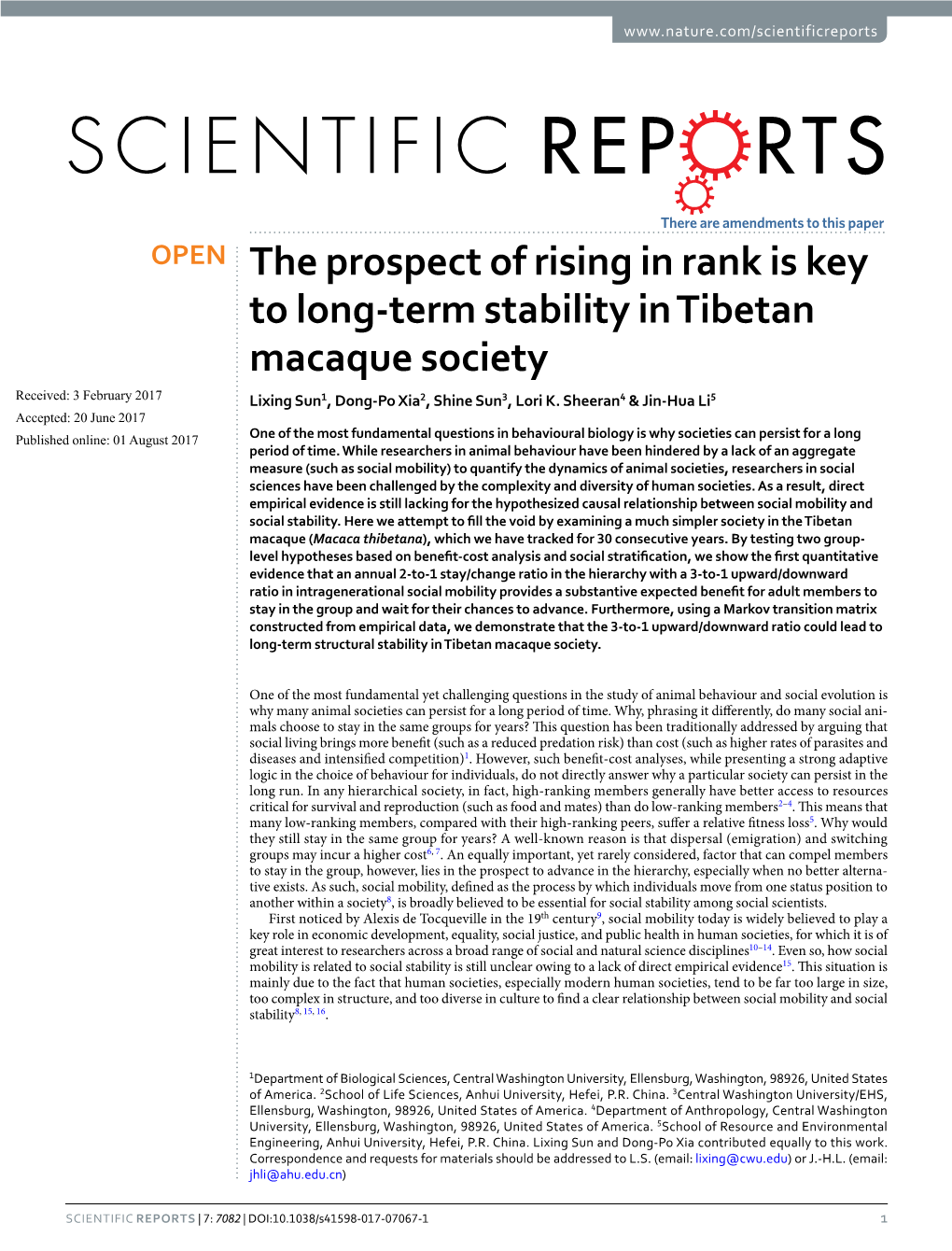 The Prospect of Rising in Rank Is Key to Long-Term Stability in Tibetan Macaque Society Received: 3 February 2017 Lixing Sun1, Dong-Po Xia2, Shine Sun3, Lori K