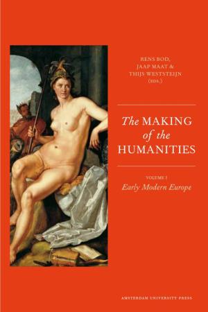 The Making of the Humanities Focuses on the Early Modern Period