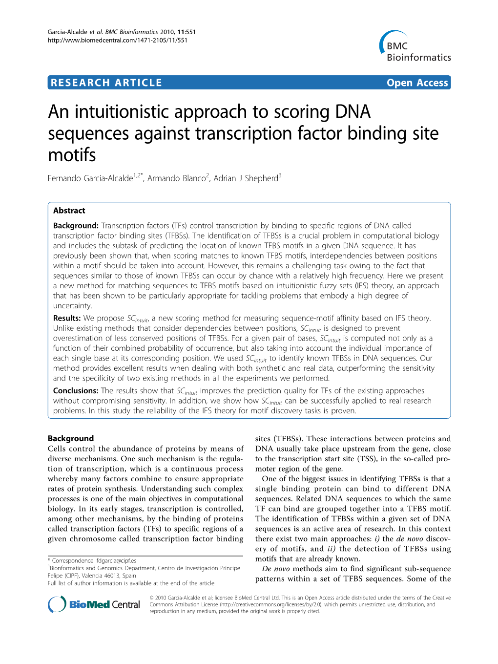 An Intuitionistic Approach to Scoring DNA Sequences Against Transcription Factor Binding Site Motifs Fernando Garcia-Alcalde1,2*, Armando Blanco2, Adrian J Shepherd3