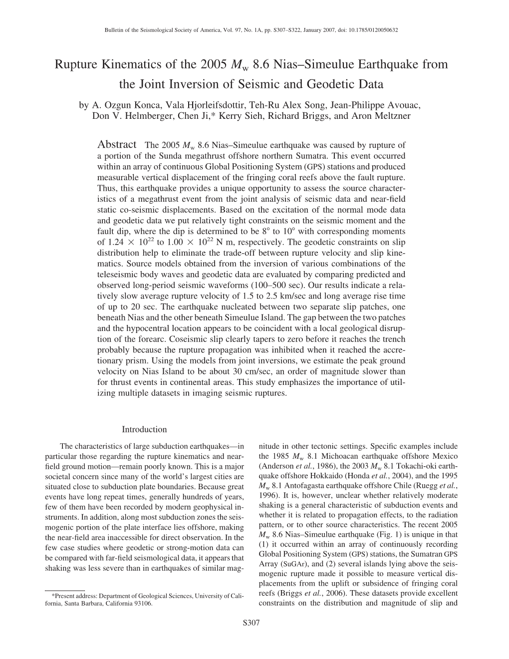 Rupture Kinematics of the 2005 Mw 8.6 Nias–Simeulue Earthquake from the Joint Inversion of Seismic and Geodetic Data by A