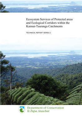 Ecosystem Services of Protected Areas and Ecological Corridors Within the Kaimai-Tauranga Catchments