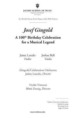 Josef Gingold a 100Th Birthday Celebration for a Musical Legend