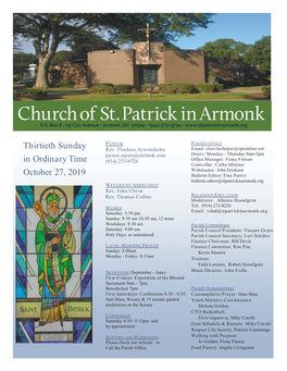 October 27, 2019 Bulletin Editor:Tina Puttre Bulletin.Editor@Stpatrickinarmonk.Org WEEEKEND ASSISTANTS Rev