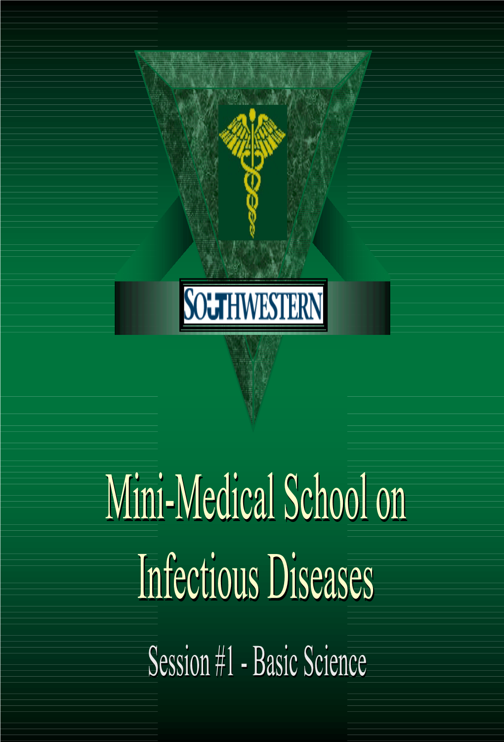 Mini-Medical School on Infectious Diseases