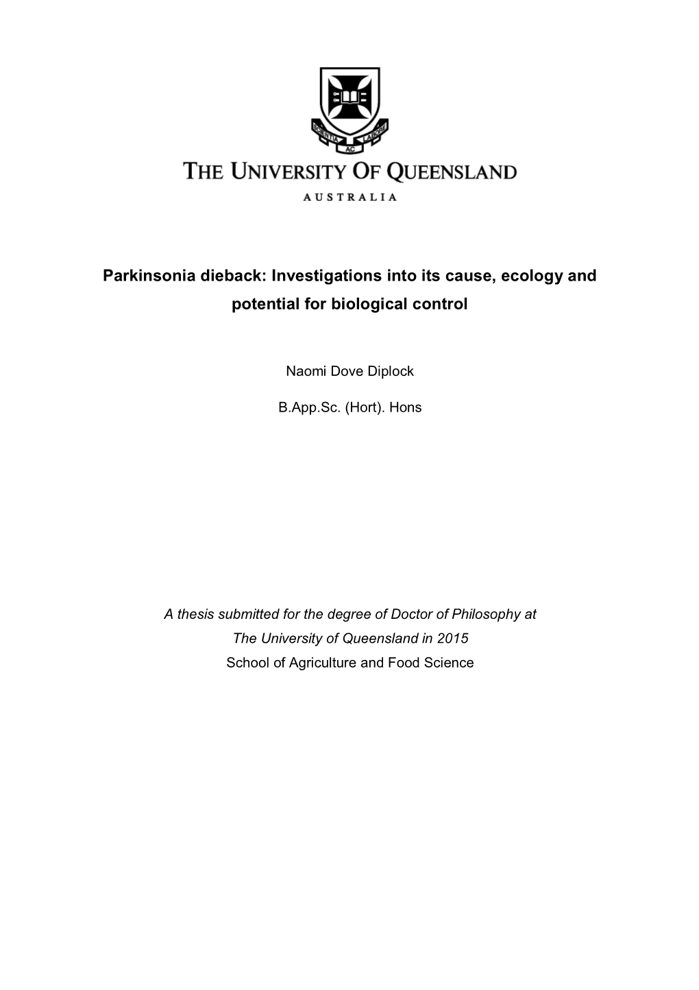 Parkinsonia Dieback: Investigations Into Its Cause, Ecology and Potential for Biological Control