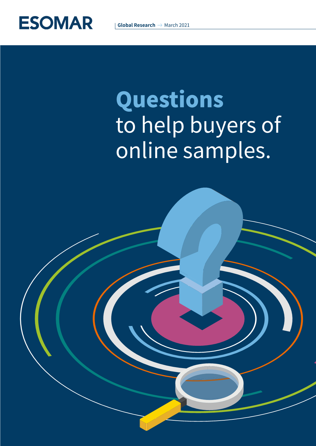 Questions to Help Buyers of Online Samples. Questions to Help Buyers of Online Samples