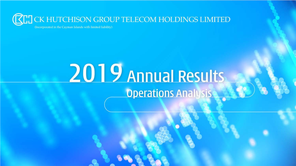 CK Hutchison Group Telecom 2019 Annual Results Presentation