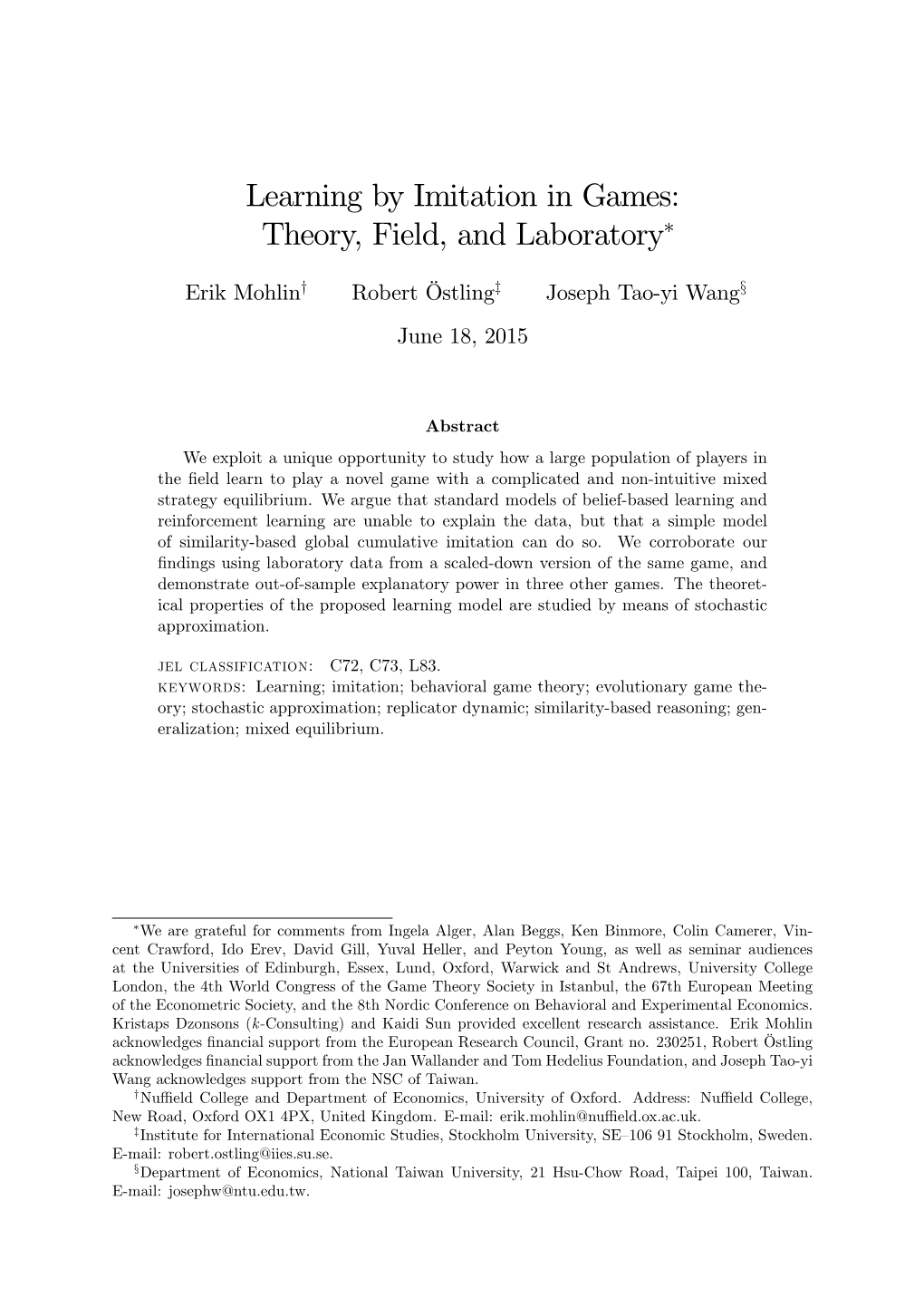 Learning by Imitation in Games: Theory, Field, and Laboratory∗