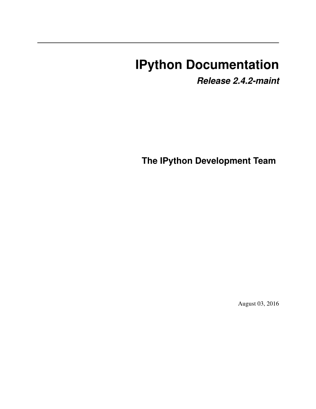 Ipython Documentation Release 2.4.2-Maint