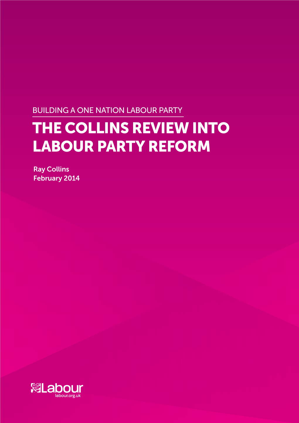 The Collins Review Into Labour Party Reform