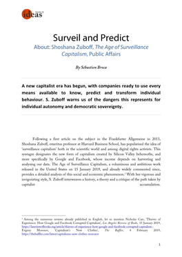 Surveil and Predict About: Shoshana Zuboff, the Age of Surveillance Capitalism, Public Affairs