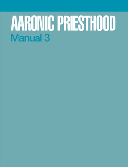 AARONIC PRIESTHOOD Manual 3 AARONIC PRIESTHOOD Manual 3