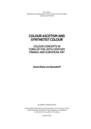 Colour Ascetism and Synthetist Colour Colour