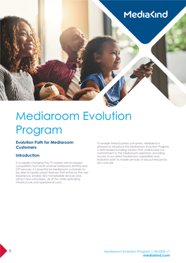 Mediaroom Evolution Program