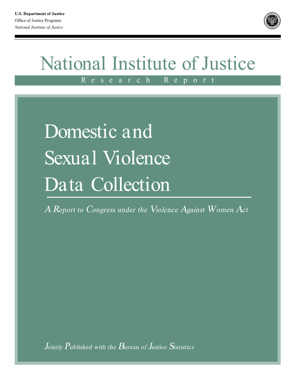 Domestic and Sexual Violence Data Collection