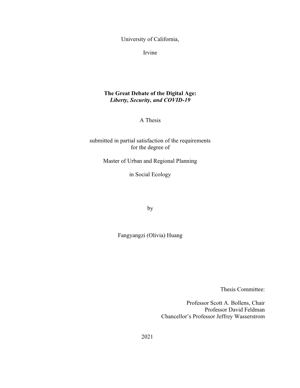 Liberty, Security, and COVID-19 a Thesis Submitted In